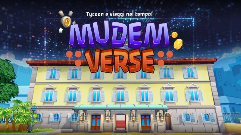 MUDEMverse - Tycoon e viaggi nel tempo